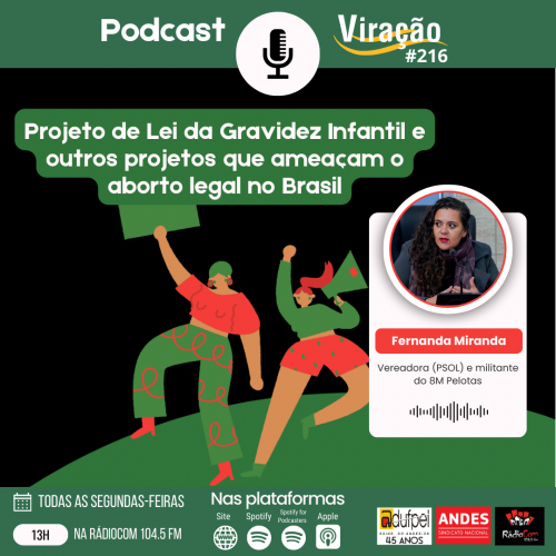Podcast Virao aborda projeto de Lei da Gravidez 